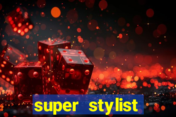 super stylist dinheiro e diamante infinito ios